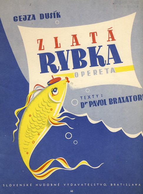DUSÍK, Gejza - Zlatá rybka (opereta) - pre spev a klavír (1954)