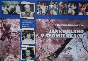 jurasovova--helena.-janko-blaho-v-spomienkach---smutno-smiesne--s-povedacky-spolovice-skalicanky--2008-.jpg