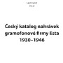 gossel--gabriel-a-filip-sir.-c--esky---katalog-nahra--vek-gramofonove---firmy-esta-1930-1946--2014--rf1.jpg